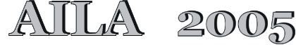 AILA&nbsp;&nbsp;&nbsp;2005